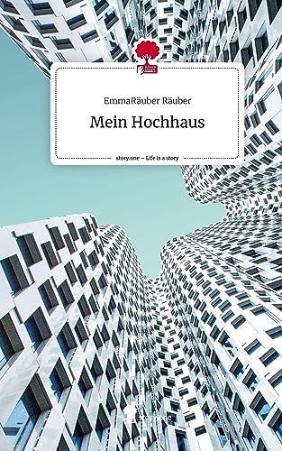 Mein Hochhaus. Life is a Story - story.one