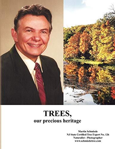 Trees, Our Precious Heritage