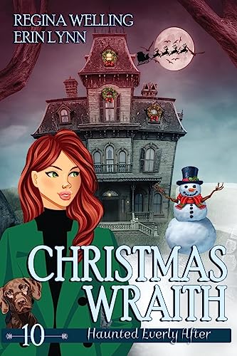 Christmas Wraith (Large Print): A Ghost Cozy Mystery Series (Haunted Everly After Mysteries, Band 10)