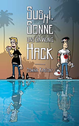 Sus(h)i, Sonne und ein wenig Hack: Der etwas andere Kriminalroman