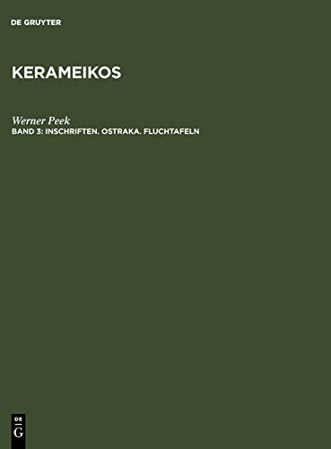 Inschriften. Ostraka. Fluchtafeln (Kerameikos)