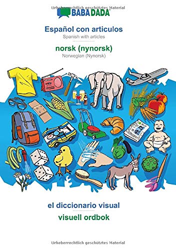 BABADADA black-and-white, Español con articulos - norsk (nynorsk), el diccionario visual - visuell ordbok: Spanish with articles - Norwegian (Nynorsk), visual dictionary