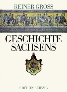 Geschichte Sachsens