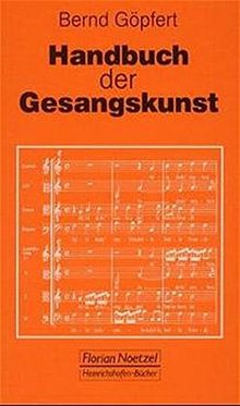 Handbuch der Gesangskunst (Taschenbücher zur Musikwissenschaft)