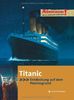 Abenteuer! Maja Nielsen erzählt. Titanic - Entdeckung auf dem Meeresgrund