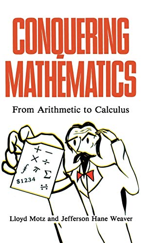 Conquering Mathematics: From Arithmetic to Calculus