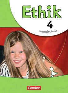 Ethik - Grundschule - Neubearbeitung: 4. Schuljahr - Schülerbuch