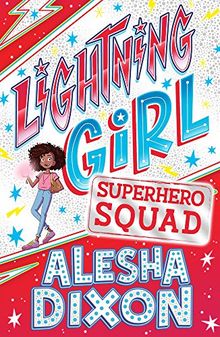 Lightning Girl 2. Superhero Squad