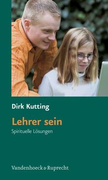 Lehrer sein. Spirituelle Lösungen