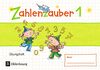 Zahlenzauber - Materialien zu den Ausgaben 2016 und Bayern 2014: 1. Schuljahr - Übungsheft: Mit Lösungen