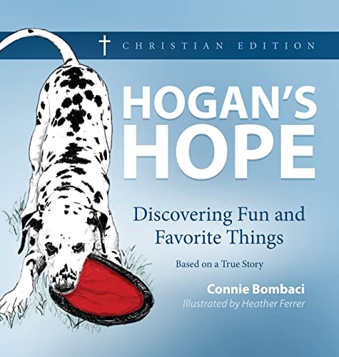 HOGAN'S HOPE: Discovering Fun and Favorite Things