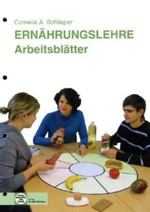 Ernährungslehre. Arbeitsblätter/Schülerheft