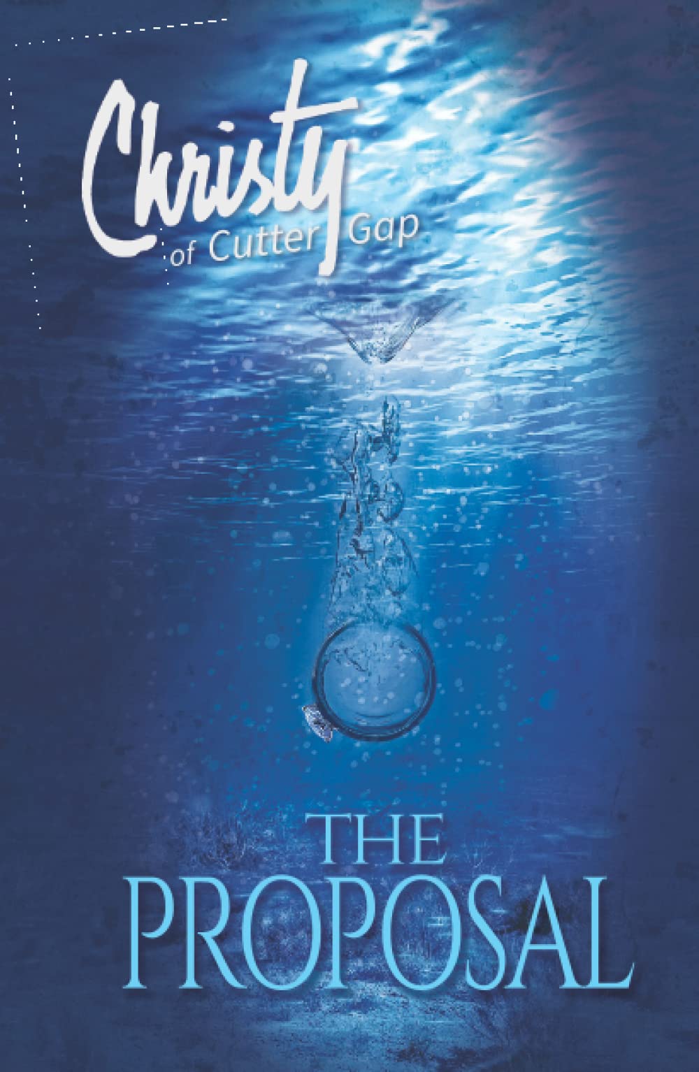 The Proposal (Christy of Cutter Gap, Band 5)