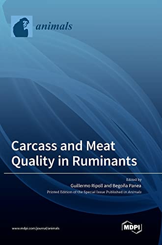 Carcass and Meat Quality in Ruminants