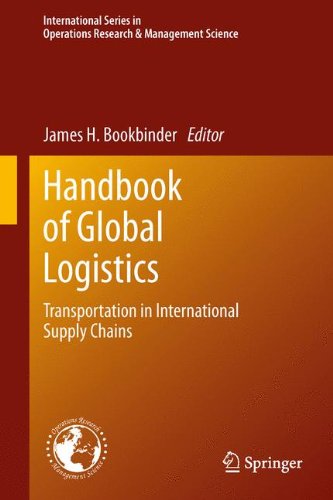 Handbook of Global Logistics: Transportation in International Supply Chains (International Series in Operations Research & Management Science)