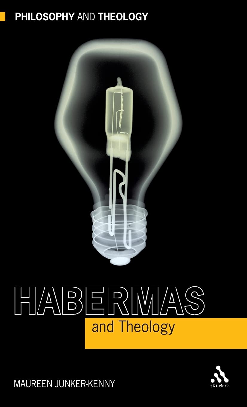 Habermas and Theology (Philosophy and Theology)