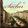 Anna Sacher und ihr Hotel. Im Wien der Jahrhundertwende: Gelesen von Michael König. Ungekürzte Hörbuchfassung (9 CDs)