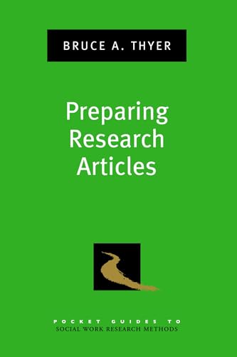 Preparing Research Articles (Pocket Guides To Social Work Research Methods)