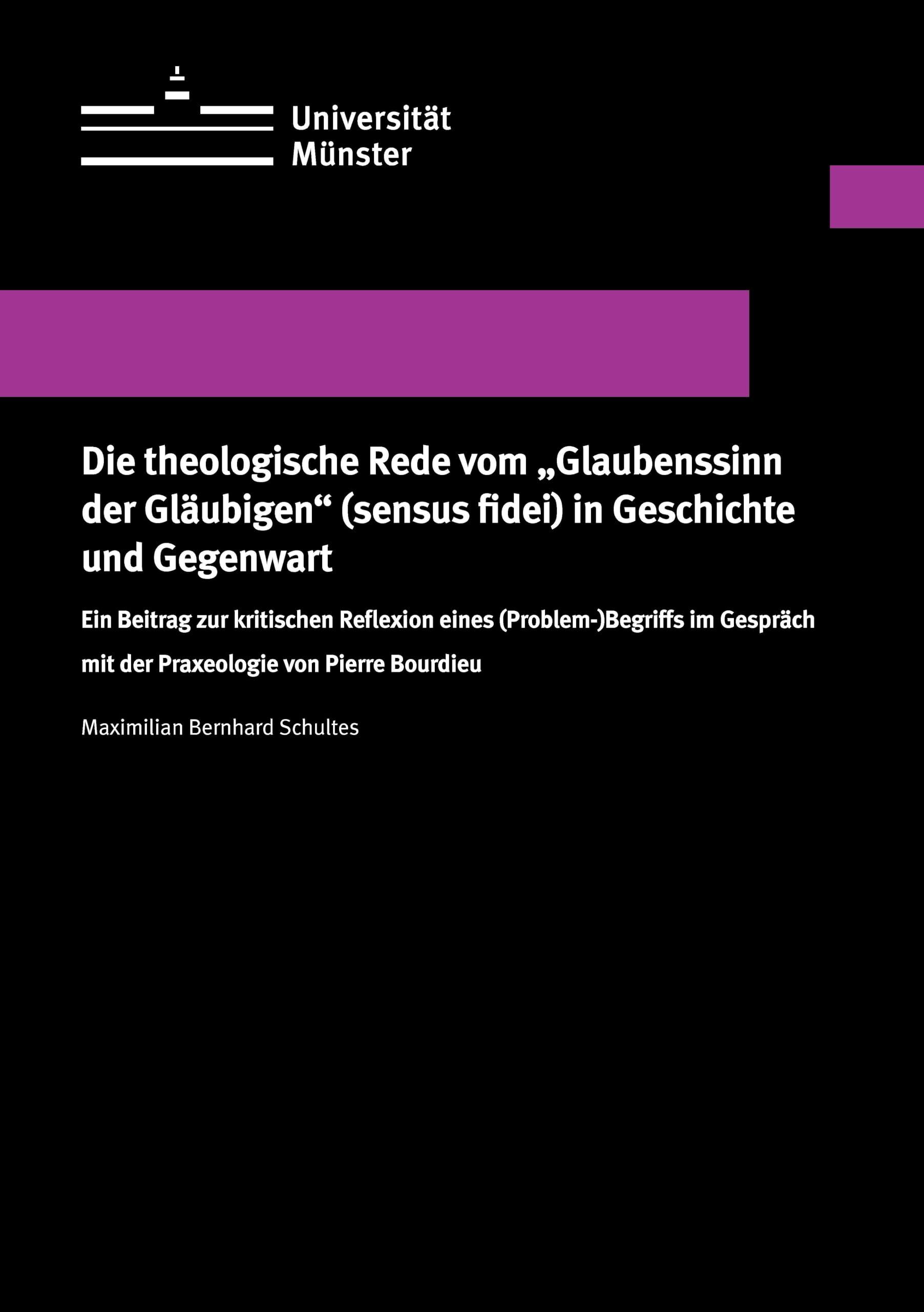 Die theologische Rede vom Glaubenssinn der Gläubigen (sensus fidei) in Geschichte und Gegenwart