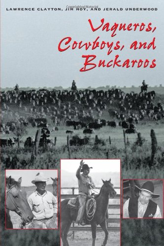 Vaqueros, Cowboys, and Buckaroos (M. K. Brown Range Life Series,)