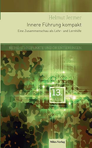 Innere Führung kompakt: Eine Zusammenschau als Lehr- und Lernhilfe