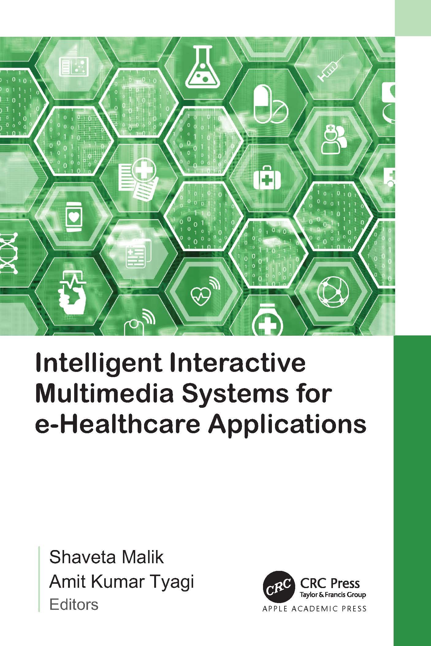 Intelligent Interactive Multimedia Systems for e-Healthcare Applications