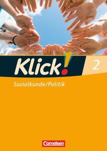 Klick! Sozialkunde/Politik - Fachhefte für alle Bundesländer: Band 2 - Arbeitsheft