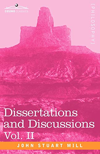 Dissertations and Discussions, Vol. II