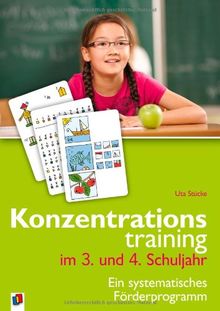 Konzentrationstraining. Ein systematisches Förderprogramm: Konzentrationstraining im 3. und 4. Schuljahr: BD 2