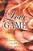 Love Game: Ich brauche dich, weil ich dich liebe