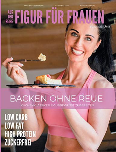 Backen ohne Reue: Kuchenklassiker figurbewusst zubereiten