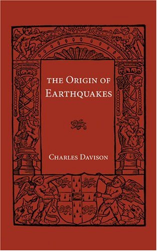 C. Davidson Origin Of Earthquakes (Cambridge Manuals Of Science And Literature)