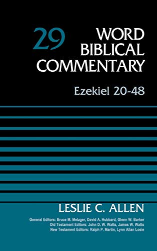 Ezekiel 20-48, Volume 29 (29) (Word Biblical Commentary, Band 29)