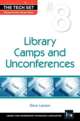 Library Camps and Unconferences (The Tech Set, 8)