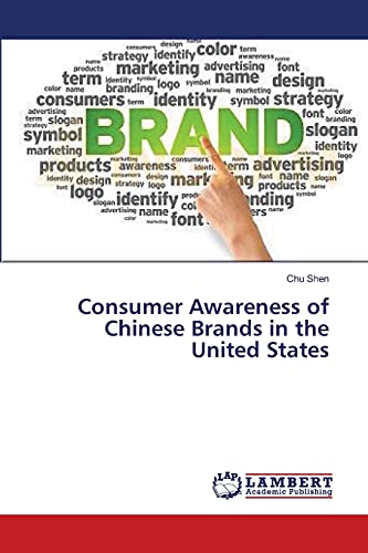 Consumer Awareness of Chinese Brands in the United States