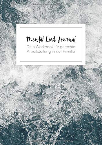 Mental Load Journal: Dein Workbook für gerechte Arbeitsteilung in der Familie.