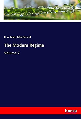 The Modern Regime: Volume 2