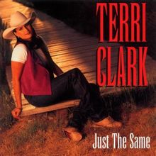 Just the Same de Terri Clark | CD | état très bon