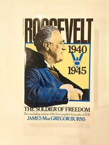 Roosevelt: The Soldier of Freedom
