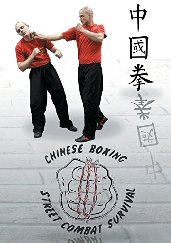 Chung Kuo Chuan Chinese Boxing Street Combat Survival: Band 1