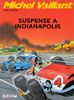 Michel Vaillant, Tome 11 : Suspens à Indianapolis (Tous Publics)