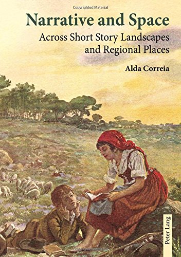 Narrative and Space: Across Short Story Landscapes and Regional Places