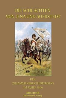 Die Schlachten von Jena und Auerstedt