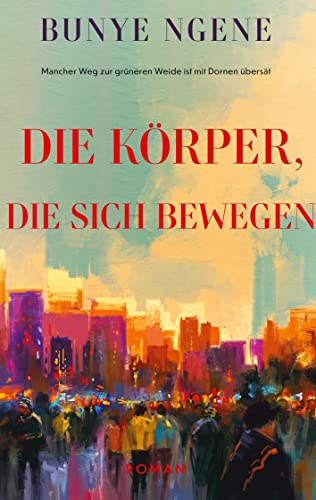 Die Körper, die sich bewegen: DE