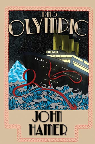 John Hamer Rms Olympic