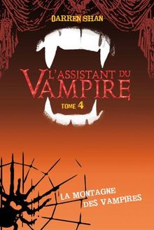 L'assistant du Vampire, Tome 4 : La montagne des vampires