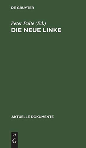 Die Neue Linke (Aktuelle Dokumente)