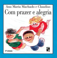 Com Prazer E Alegria (Em Portuguese do Brasil)