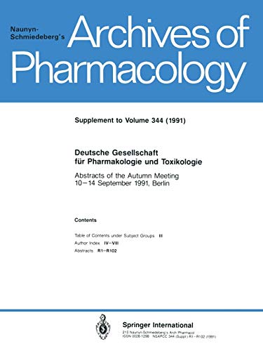 Deutsche Gesellschaft für Pharmakologie und Toxikologie: Abstracts of the Autumn Meeting 10–14 September 1991, Berlin