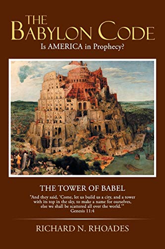 The Babylon Code: Is AMERICA in Prophecy?